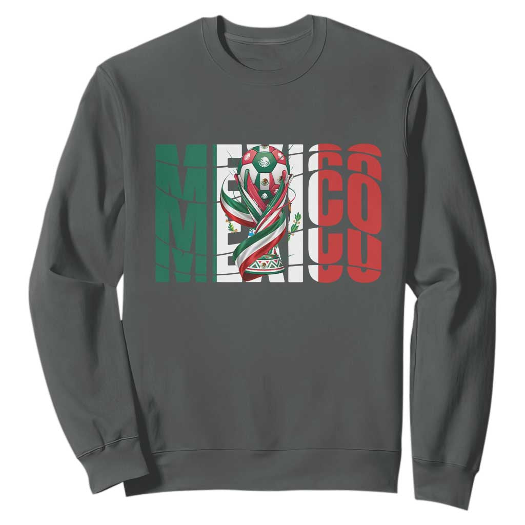 Mexico National Soccer Lover World Sweatshirt Football Fan Gift TS12 Dark Heather Print Your Wear