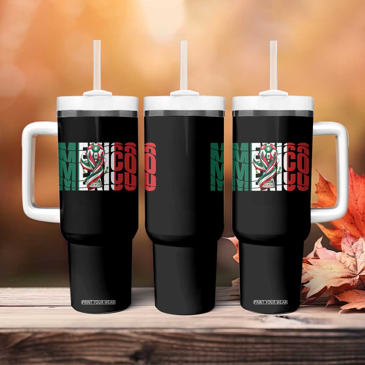 Mexico National Soccer Lover World Tumbler With Handle Football Fan Gift TS12 Print Your Wear