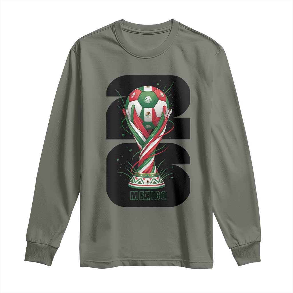 Proud Mexico National Soccer Lover Fan Gift Long Sleeve Shirt TS12 Military Green Print Your Wear