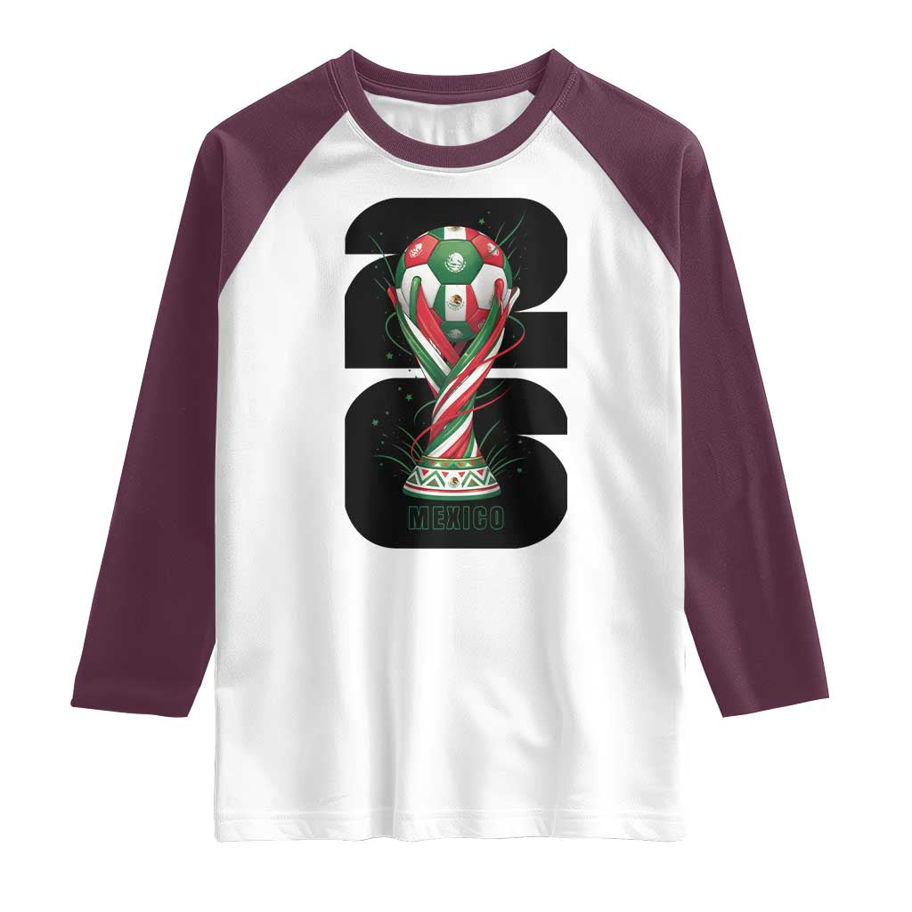 Proud Mexico National Soccer Lover Fan Gift Raglan Shirt TS12 White Maroon Print Your Wear