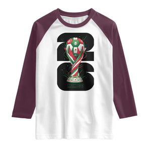 Proud Mexico National Soccer Lover Fan Gift Raglan Shirt TS12 White Maroon Print Your Wear
