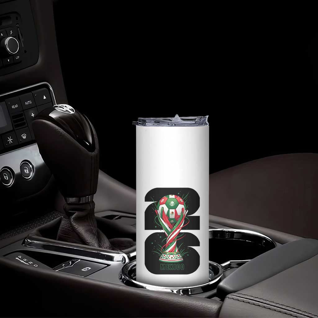 Proud Mexico National Soccer Lover Fan Gift Skinny Tumbler TS12 Print Your Wear