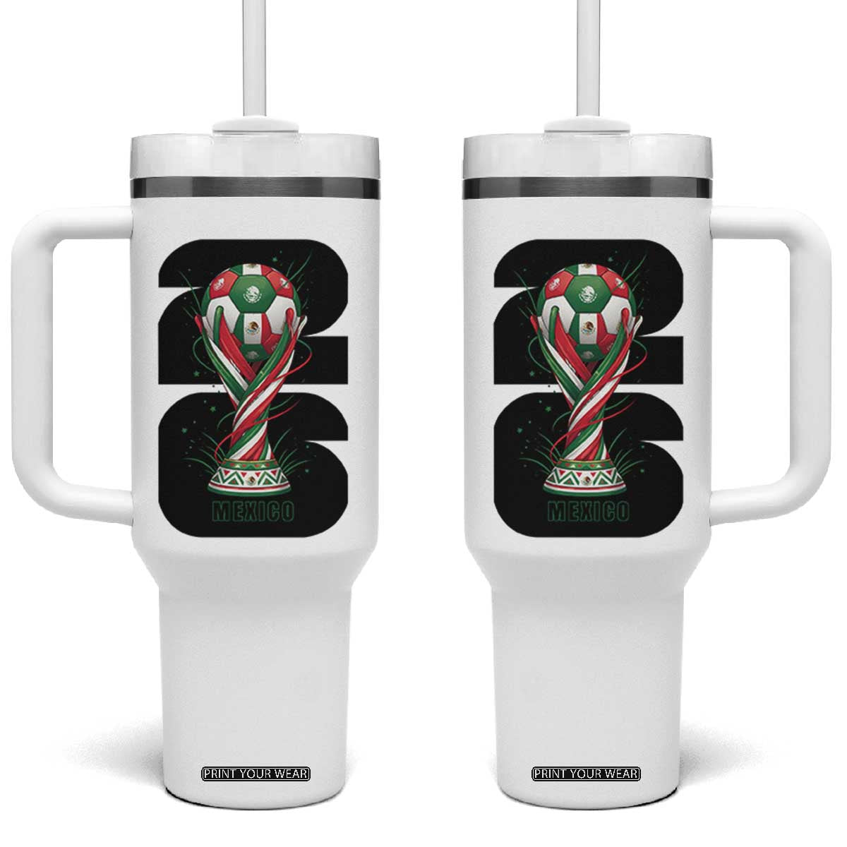 Proud Mexico National Soccer Lover Fan Gift Tumbler With Handle TS12 One Size: 40 oz White Print Your Wear