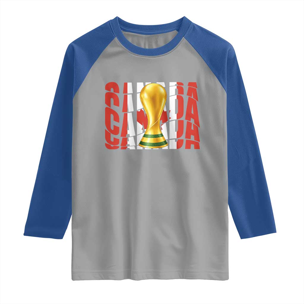 Proud Canada National Soccer Lover Fan Gift Raglan Shirt TS12 Sport Gray Royal Print Your Wear
