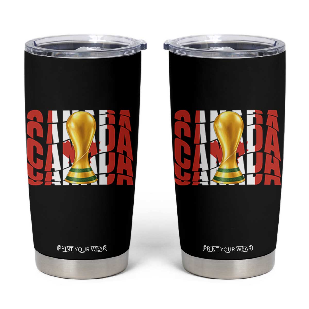 Proud Canada National Soccer Lover Fan Gift Tumbler Cup TS12 Black Print Your Wear