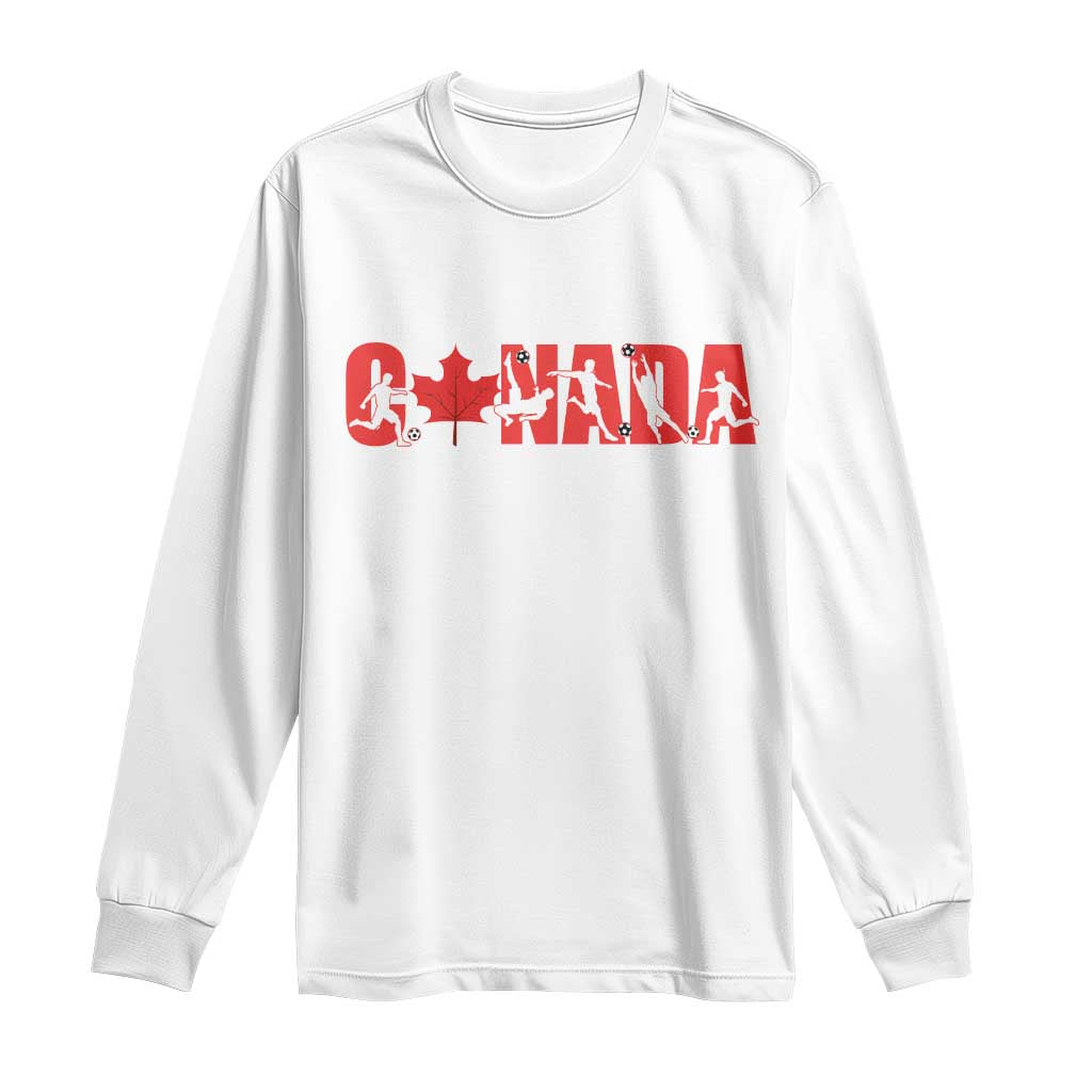 Canada National Soccer Lover Long Sleeve Shirt Proud Canadian Fan Gift TS12 White Print Your Wear