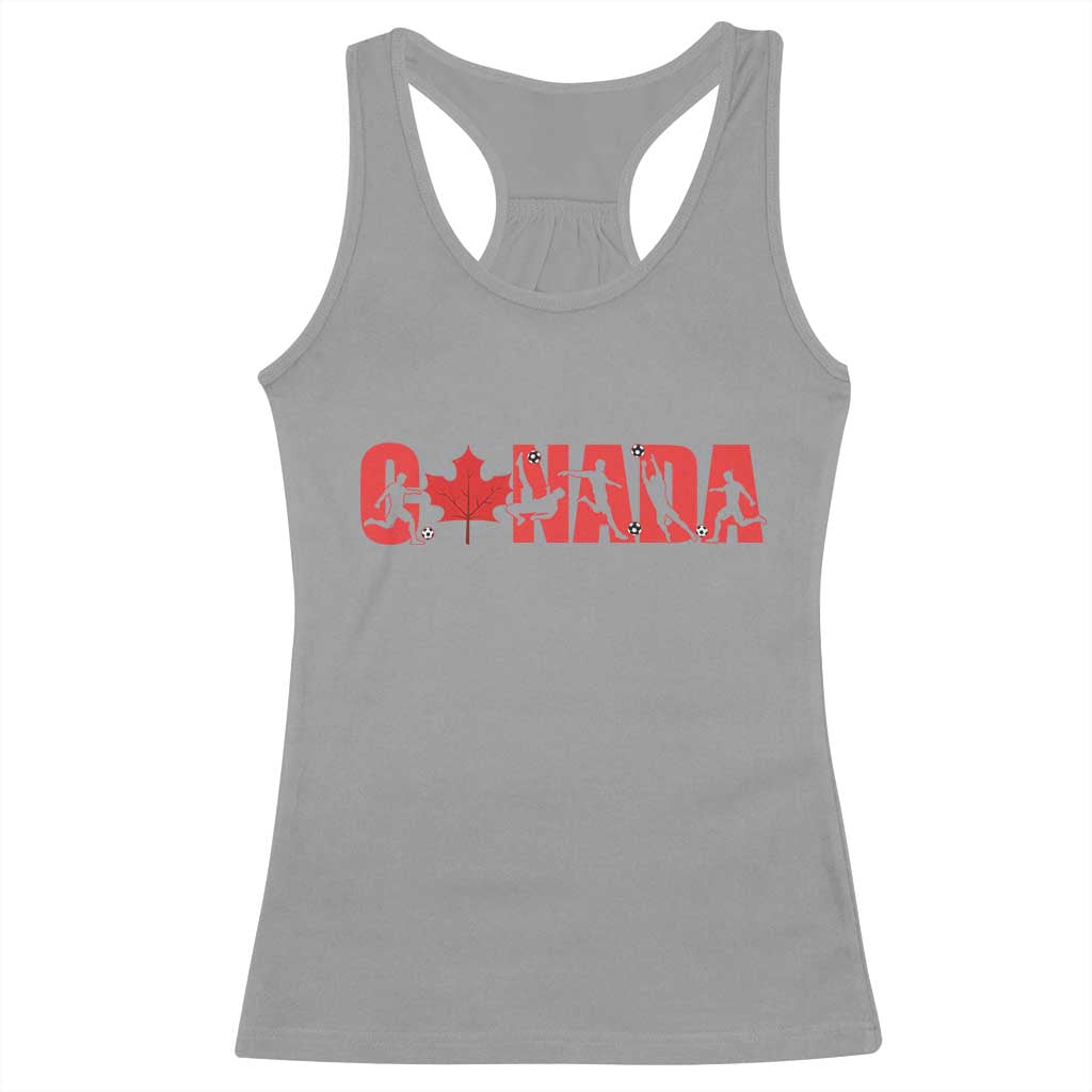 Canada National Soccer Lover Racerback Tank Top Proud Canadian Fan Gift TS12 Sport Gray Print Your Wear