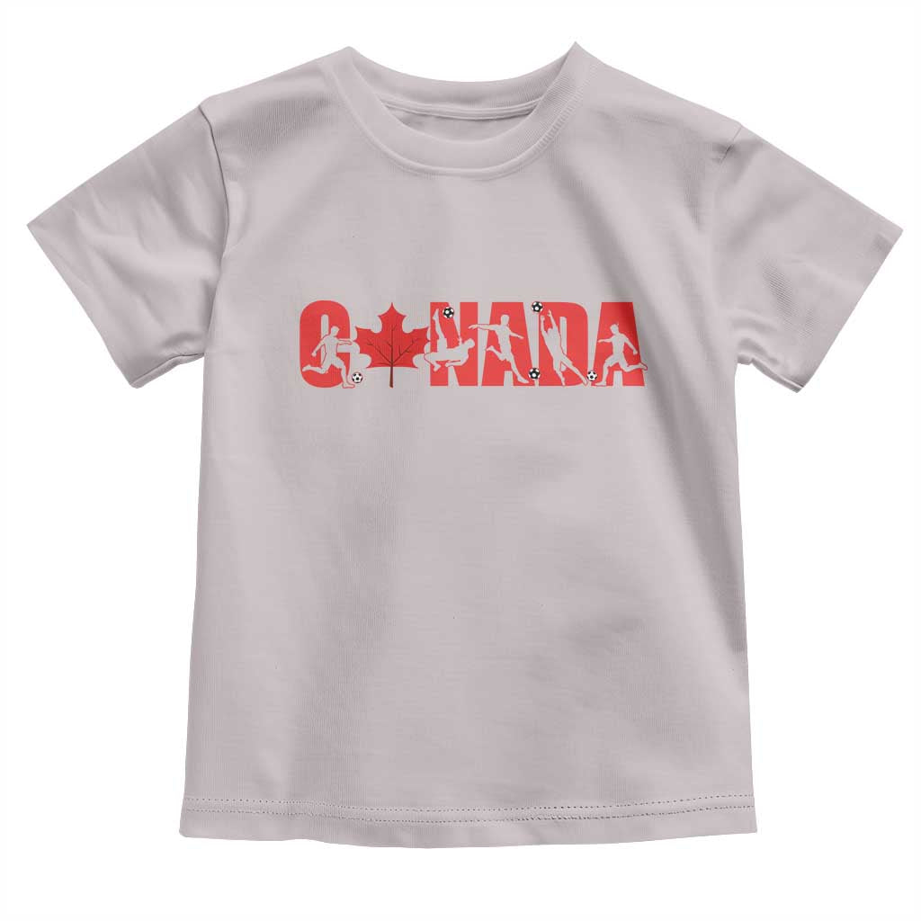 Canada National Soccer Lover Toddler T Shirt Proud Canadian Fan Gift TS12 Ice Gray Print Your Wear