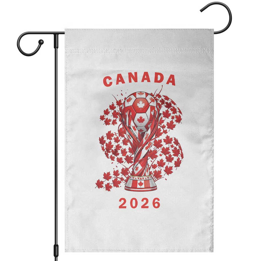 Proud Canada National Soccer Fan 2026 Patriotic Gift Garden Flag TS12 White Print Your Wear