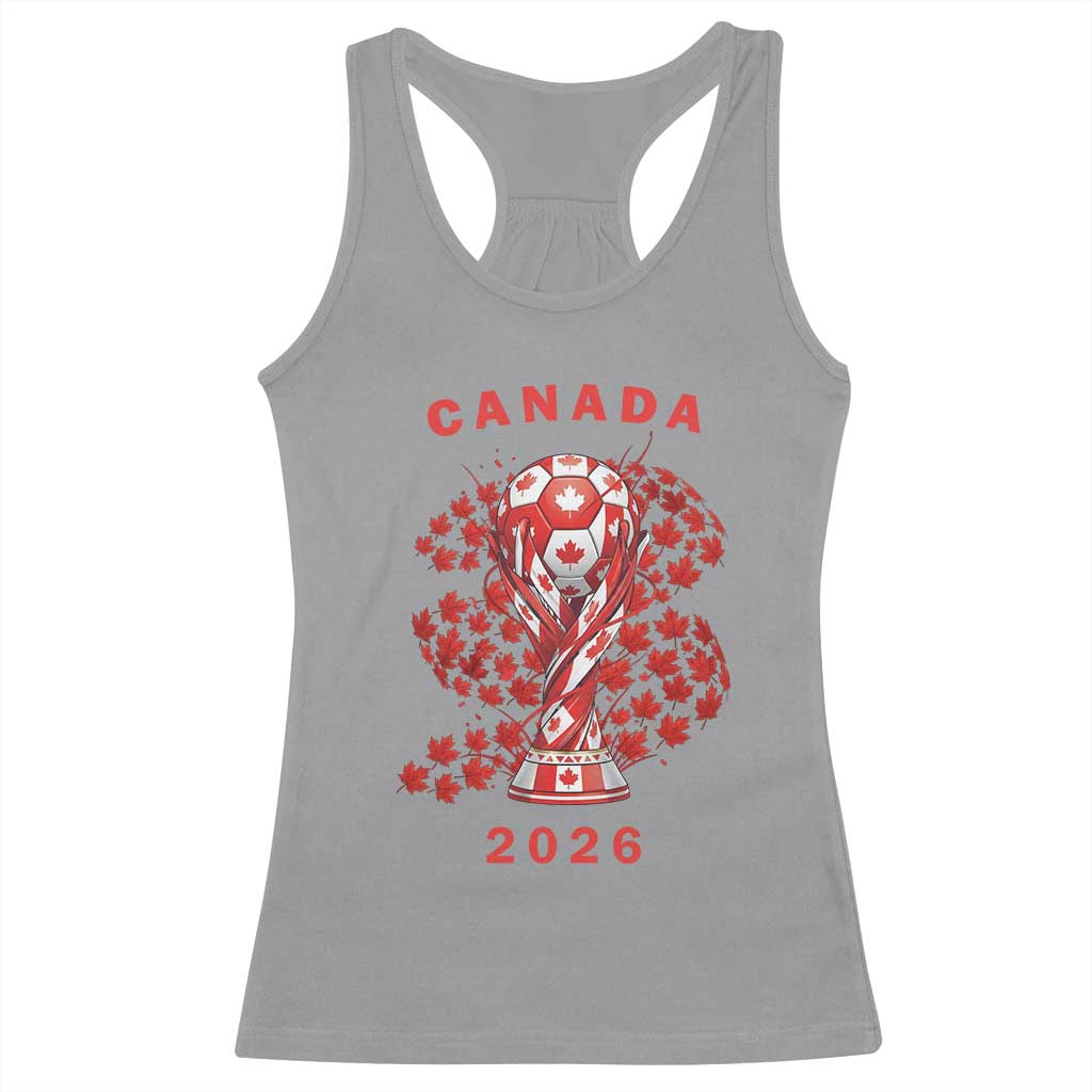 Proud Canada National Soccer Fan 2026 Patriotic Gift Racerback Tank Top TS12 Sport Gray Print Your Wear