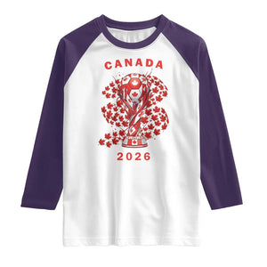 Proud Canada National Soccer Fan 2026 Patriotic Gift Raglan Shirt TS12 White Purple Print Your Wear