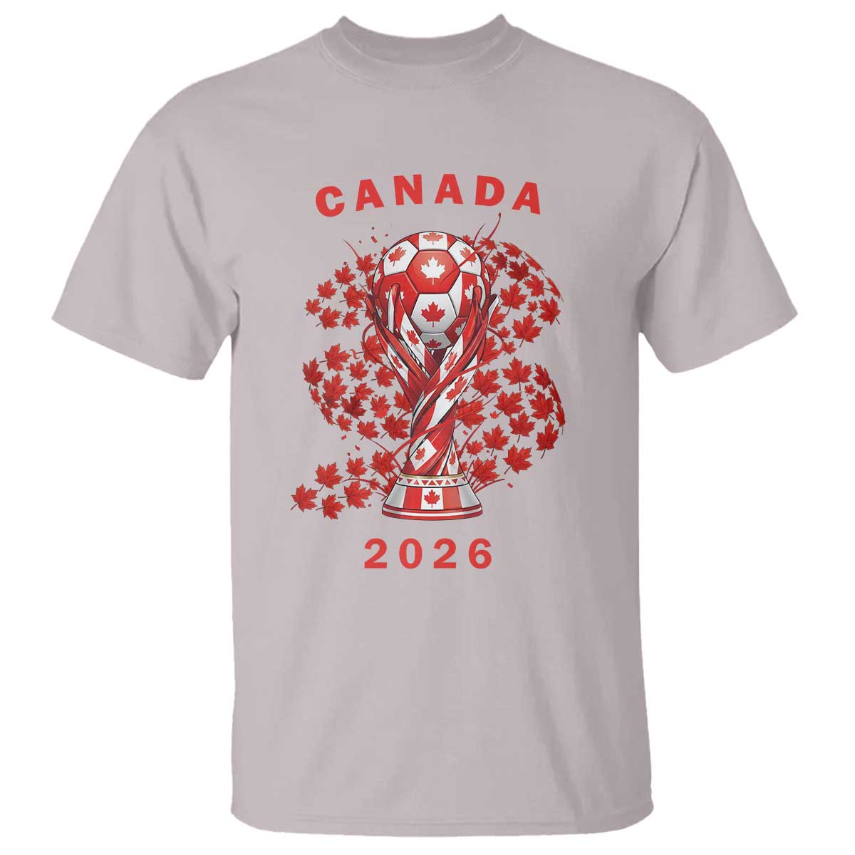 Proud Canada National Soccer Fan 2026 T Shirt - Patriotic Canadian Football Gift Tee TS12 Ice Gray Print Your Wear