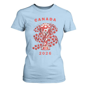 Proud Canada National Soccer Fan 2026 Patriotic Gift T Shirt For Women TS12 Light Blue Print Your Wear