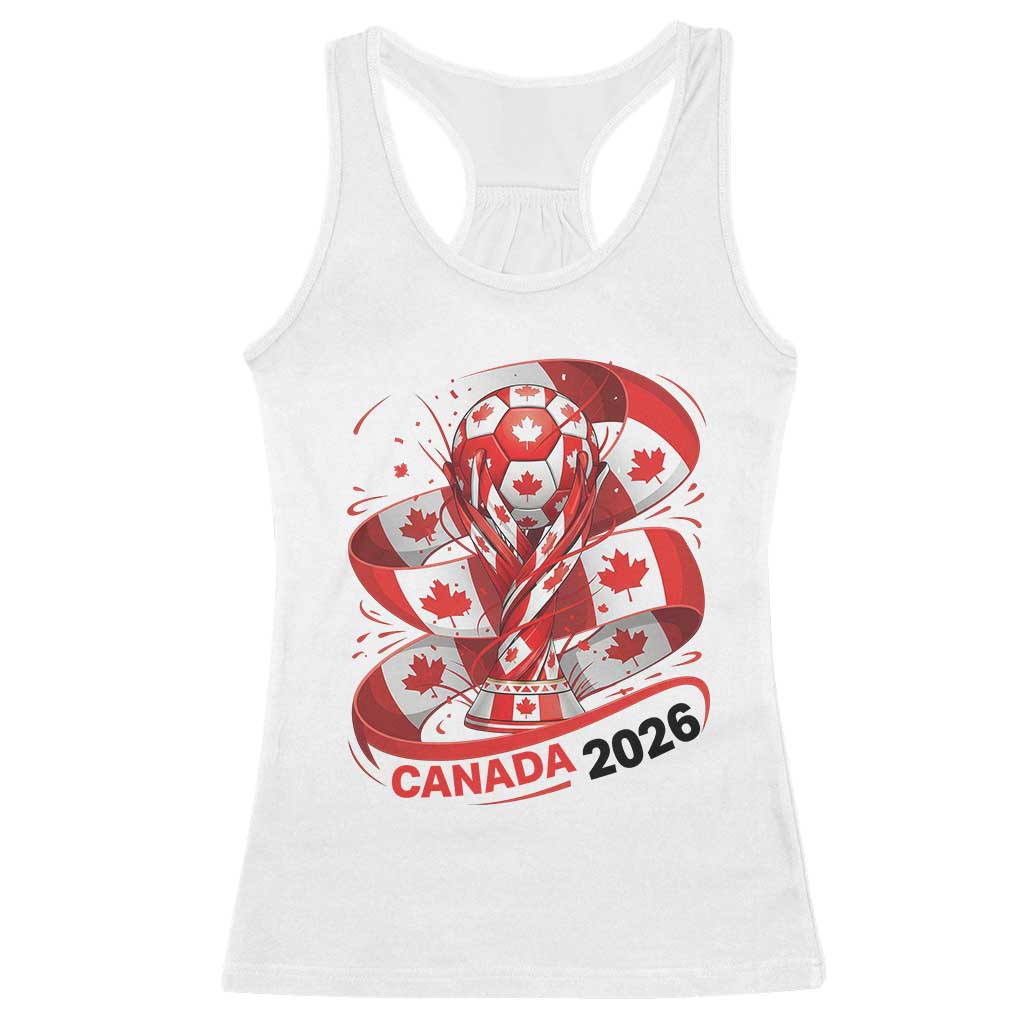 Canada Soccer Fan Racerback Tank Top International Football Lover Gift TS12 White Print Your Wear