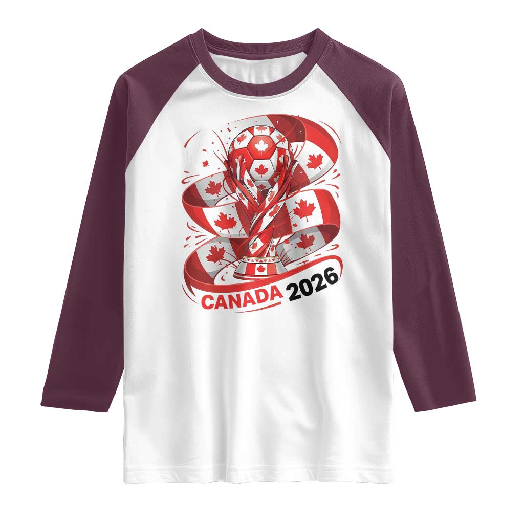 Canada Soccer Fan Raglan Shirt International Football Lover Gift TS12 White Maroon Print Your Wear