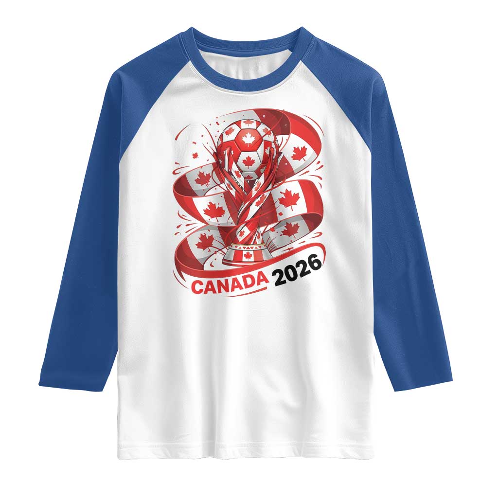Canada Soccer Fan Raglan Shirt International Football Lover Gift TS12 White Royal Print Your Wear