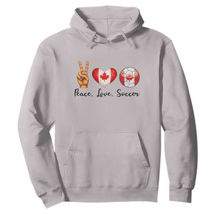 Peace Love Soccer Hoodie Proud Canadian Fan Gift TS12 Ice Gray Print Your Wear
