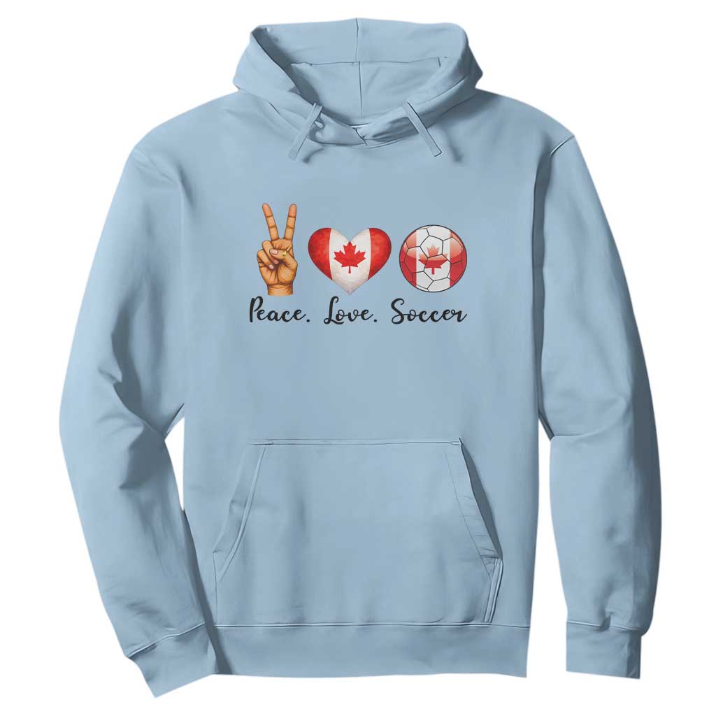 Peace Love Soccer Hoodie Proud Canadian Fan Gift TS12 Light Blue Print Your Wear