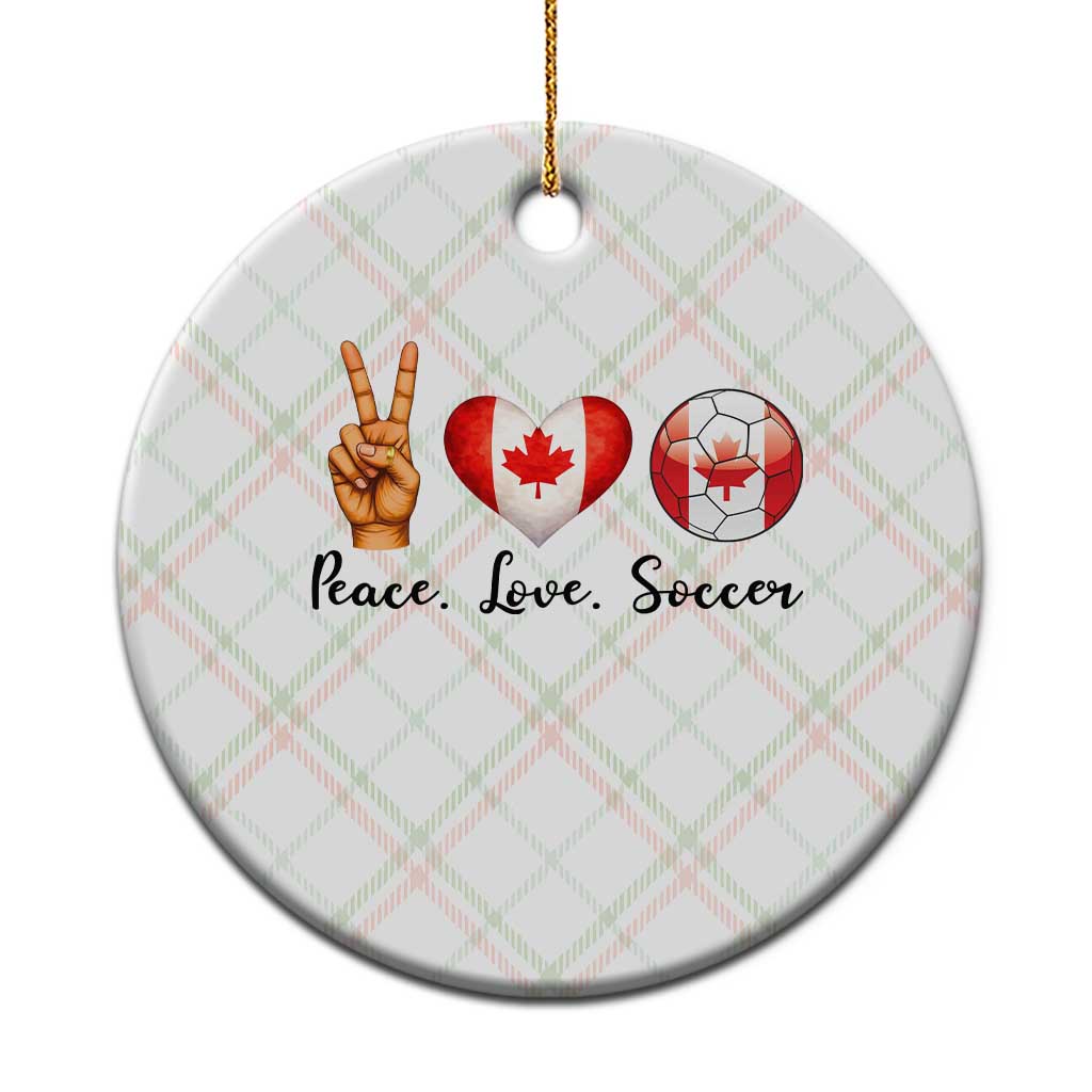 Peace Love Soccer Ceramic Ornament Proud Canadian Fan Gift TS12 1pc Christmas Plaid Print Your Wear