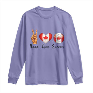 Peace Love Soccer Long Sleeve Shirt Proud Canadian Fan Gift TS12 Violet Print Your Wear