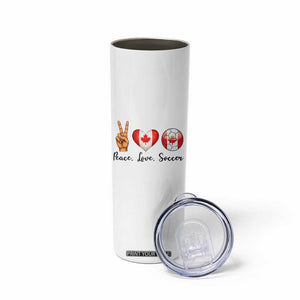 Peace Love Soccer Skinny Tumbler Proud Canadian Fan Gift TS12 Print Your Wear