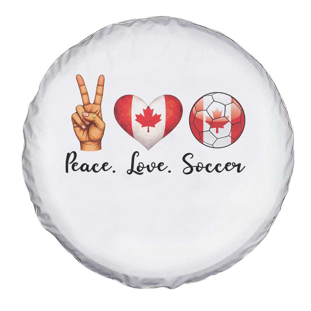 Peace Love Soccer Spare Tire Cover Proud Canadian Fan Gift TS12 Print Your Wear