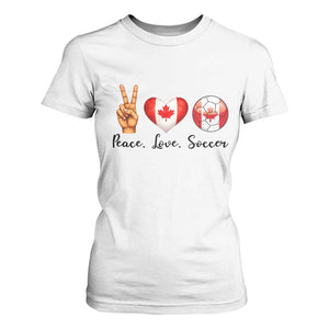 Peace Love Soccer T Shirt For Women Proud Canadian Fan Gift TS12 White Print Your Wear