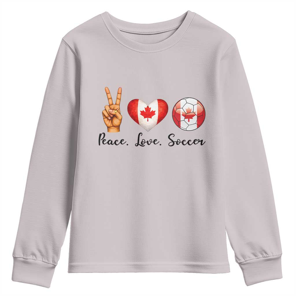 Peace Love Soccer Youth Sweatshirt Proud Canadian Fan Gift TS12 Ice Gray Print Your Wear