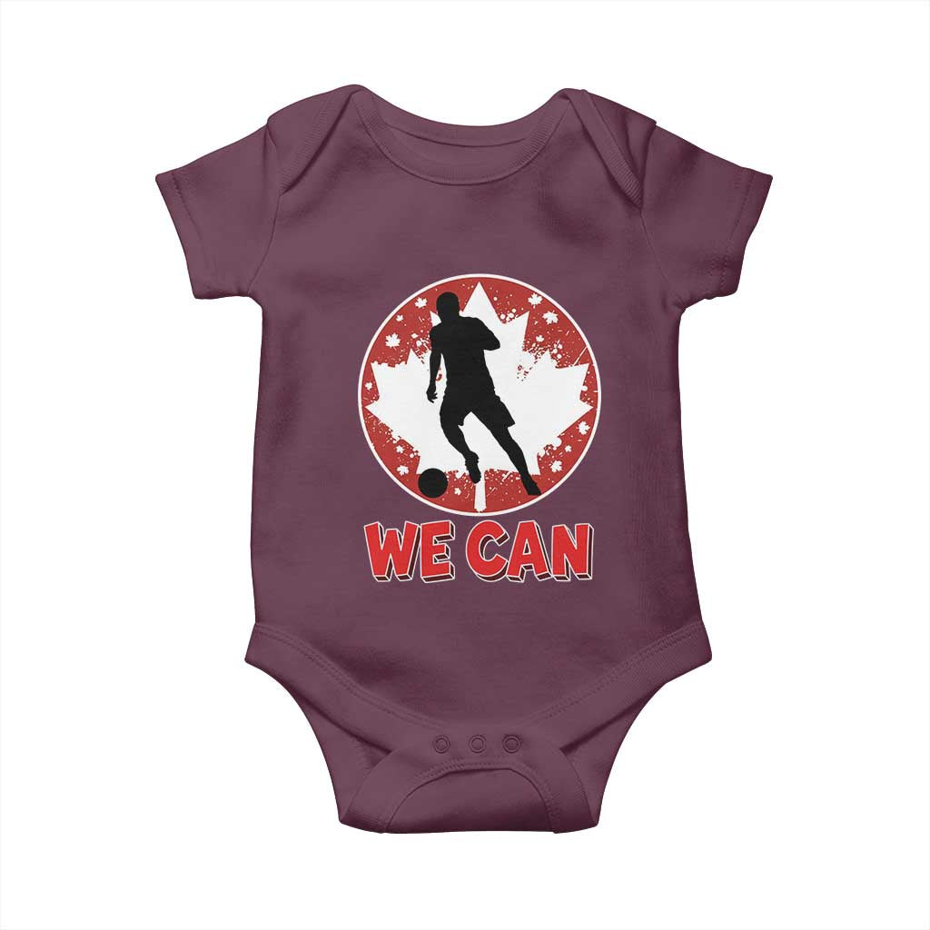 We Can Canada Soccer Baby Onesie Canadian Football Fan Pride TS12 Maroon Print Your Wear