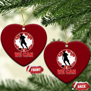 We Can Canada Soccer Ceramic Ornament Canadian Football Fan Pride TS12 Print Your Wear