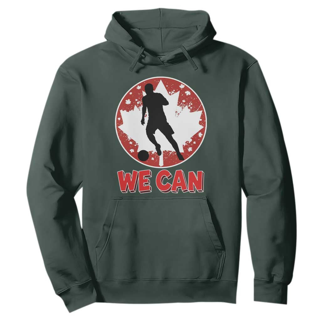 We Can Canada Soccer Hoodie Canadian Football Fan Pride TS12 Dark Forest Green Print Your Wear