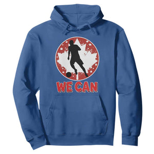 We Can Canada Soccer Hoodie Canadian Football Fan Pride TS12 Royal Blue Print Your Wear