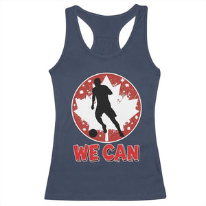 We Can Canada Soccer Racerback Tank Top Canadian Football Fan Pride TS12 Navy Print Your Wear