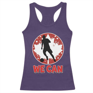 We Can Canada Soccer Racerback Tank Top Canadian Football Fan Pride TS12 Purple Print Your Wear