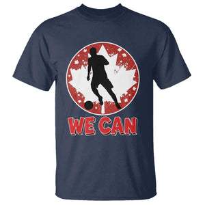 We Can Canada Soccer T Shirt Canadian Football Fan Pride TS12 Navy Print Your Wear