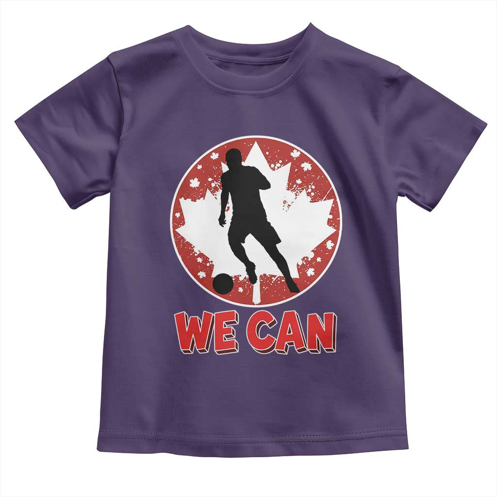 We Can Canada Soccer Toddler T Shirt Canadian Football Fan Pride TS12 Purple Print Your Wear