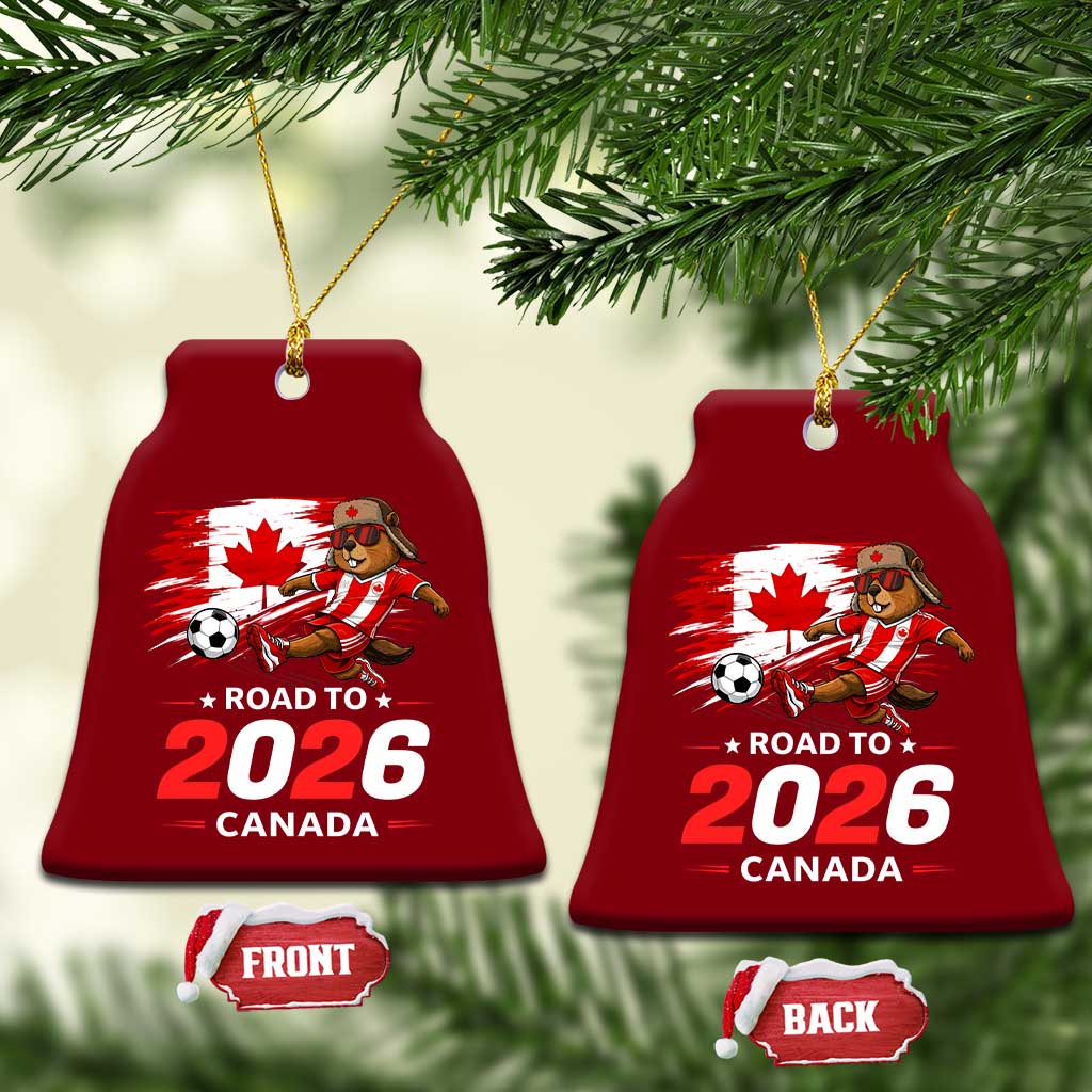 Proud Canada Soccer Beaver Ceramic Ornament Road To 2026 TS12 Print Your Wear