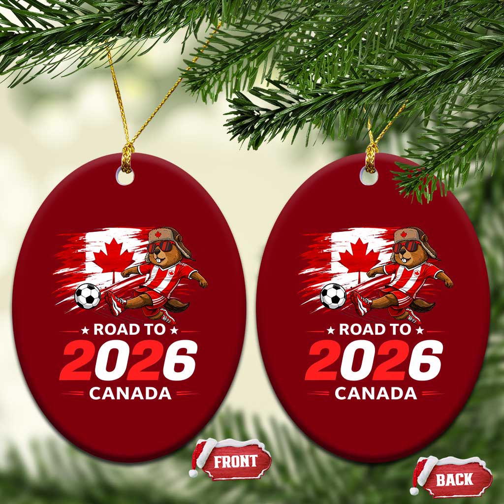 Proud Canada Soccer Beaver Ceramic Ornament Road To 2026 TS12 Print Your Wear