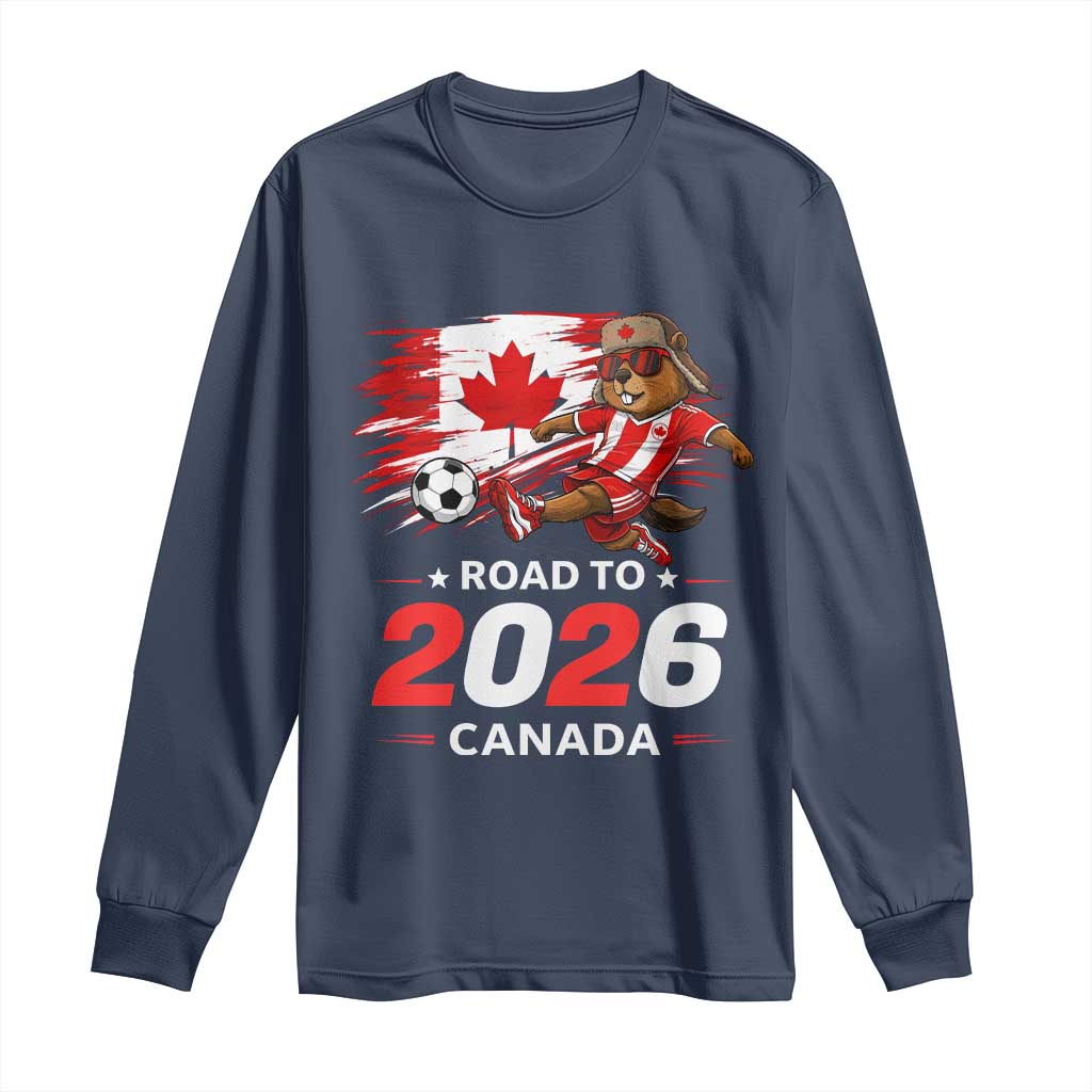 Proud Canada Soccer Beaver Long Sleeve Shirt Road To 2026 TS12 Navy Print Your Wear