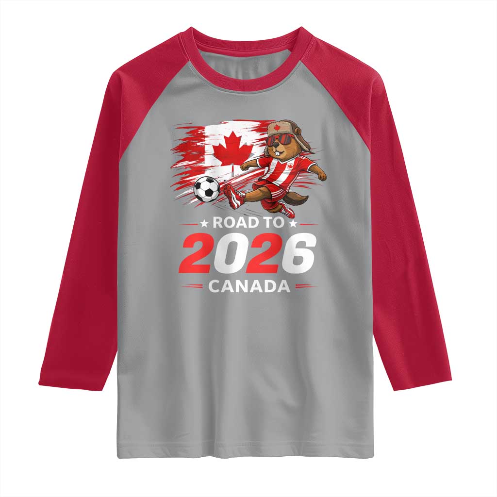 Proud Canada Soccer Beaver Raglan Shirt Road To 2026 TS12 Sport Gray Red Print Your Wear