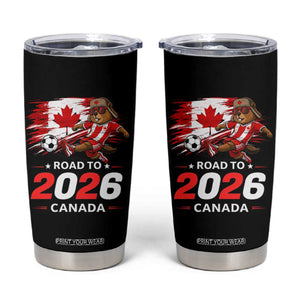 Proud Canada Soccer Beaver Tumbler Cup Road To 2026 TS12 Black Print Your Wear