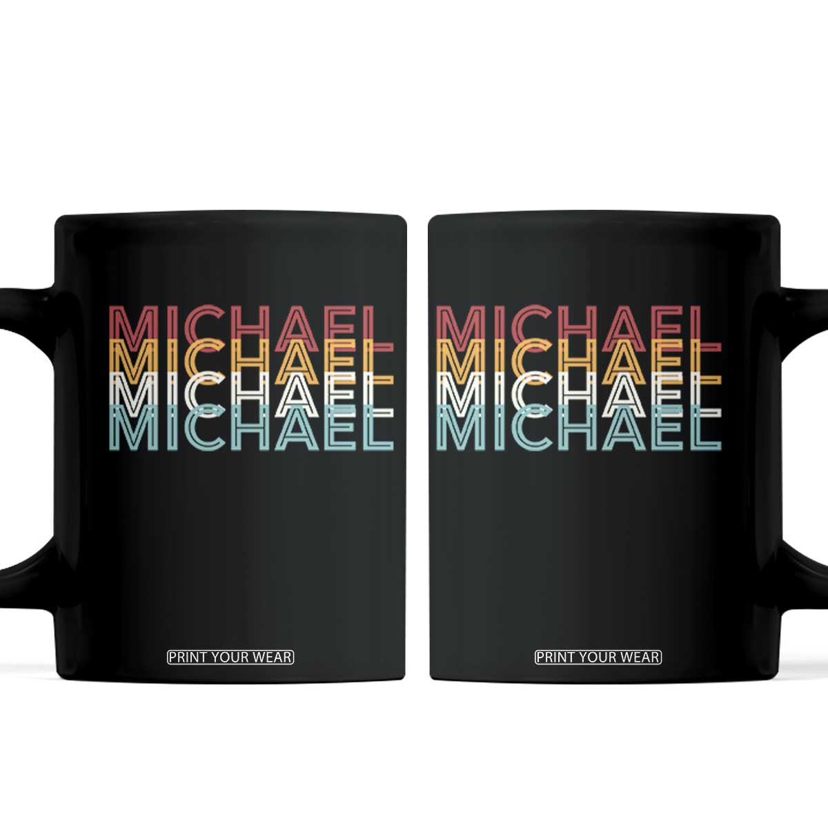 Michael Birthday Gift Coffee Mug Vintage Retro Michael Name Typography TS12 Black Print Your Wear