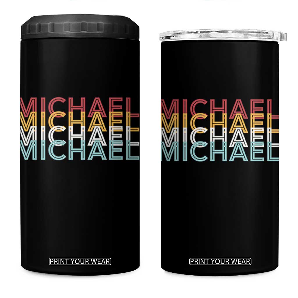 Michael Birthday Gift 4 in 1 Can Cooler Tumbler Vintage Retro Michael Name Typography TS12 One Size: 16 oz Black Print Your Wear