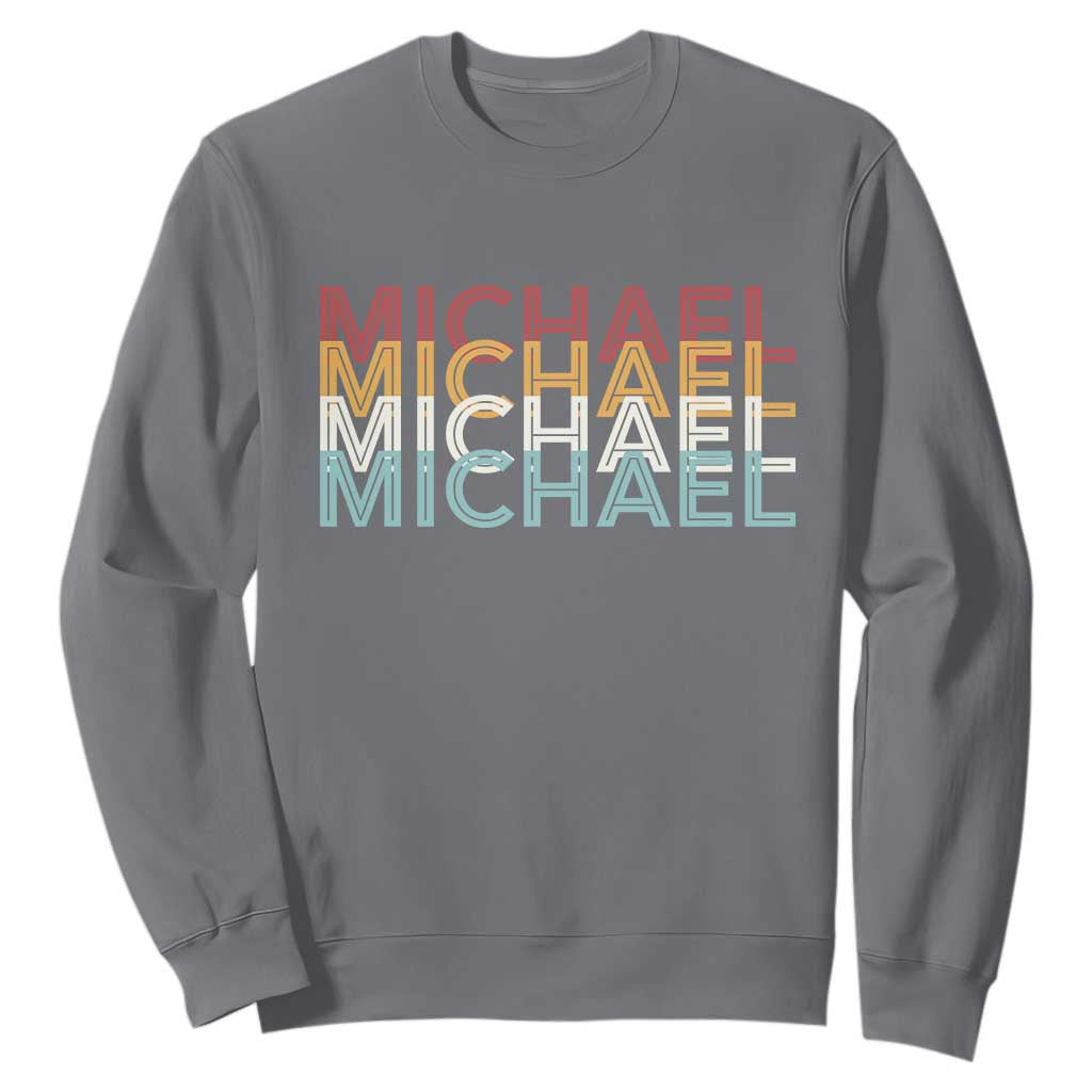 Michael Birthday Gift Sweatshirt Vintage Retro Michael Name Typography TS12 Charcoal Print Your Wear
