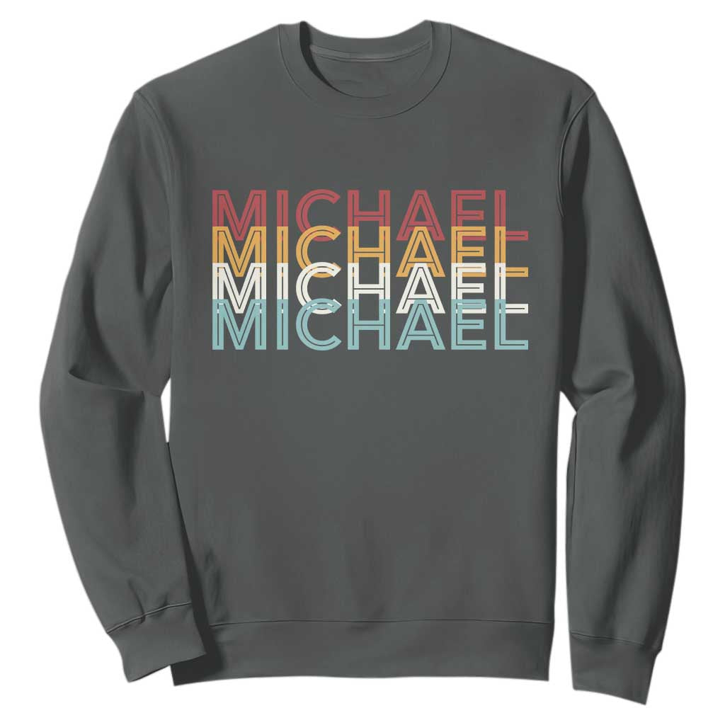 Michael Birthday Gift Sweatshirt Vintage Retro Michael Name Typography TS12 Dark Heather Print Your Wear