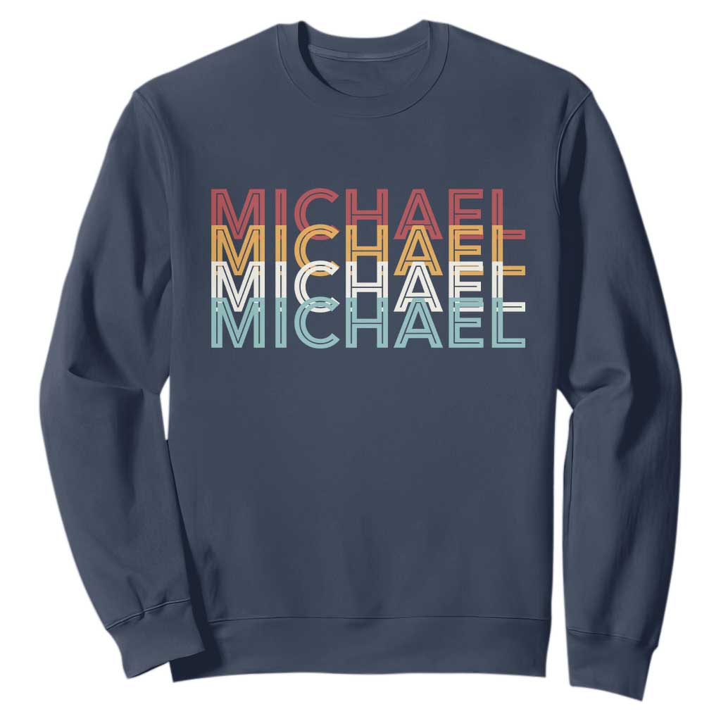 Michael Birthday Gift Sweatshirt Vintage Retro Michael Name Typography TS12 Navy Print Your Wear
