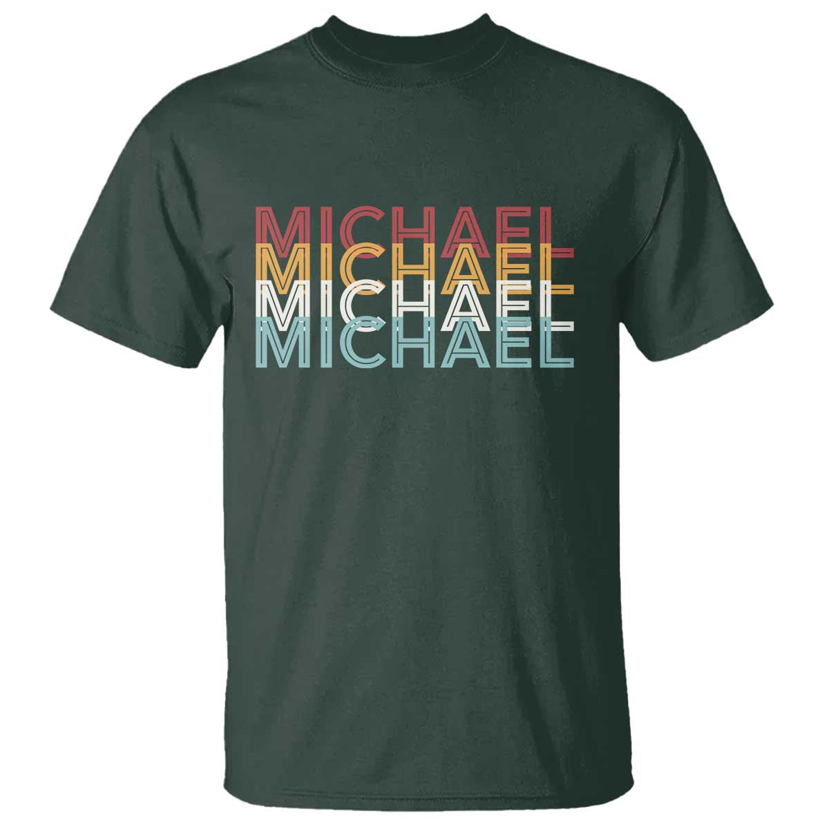 Michael Birthday Gift T Shirt Vintage Retro Michael Name Typography TS12 Dark Forest Green Print Your Wear