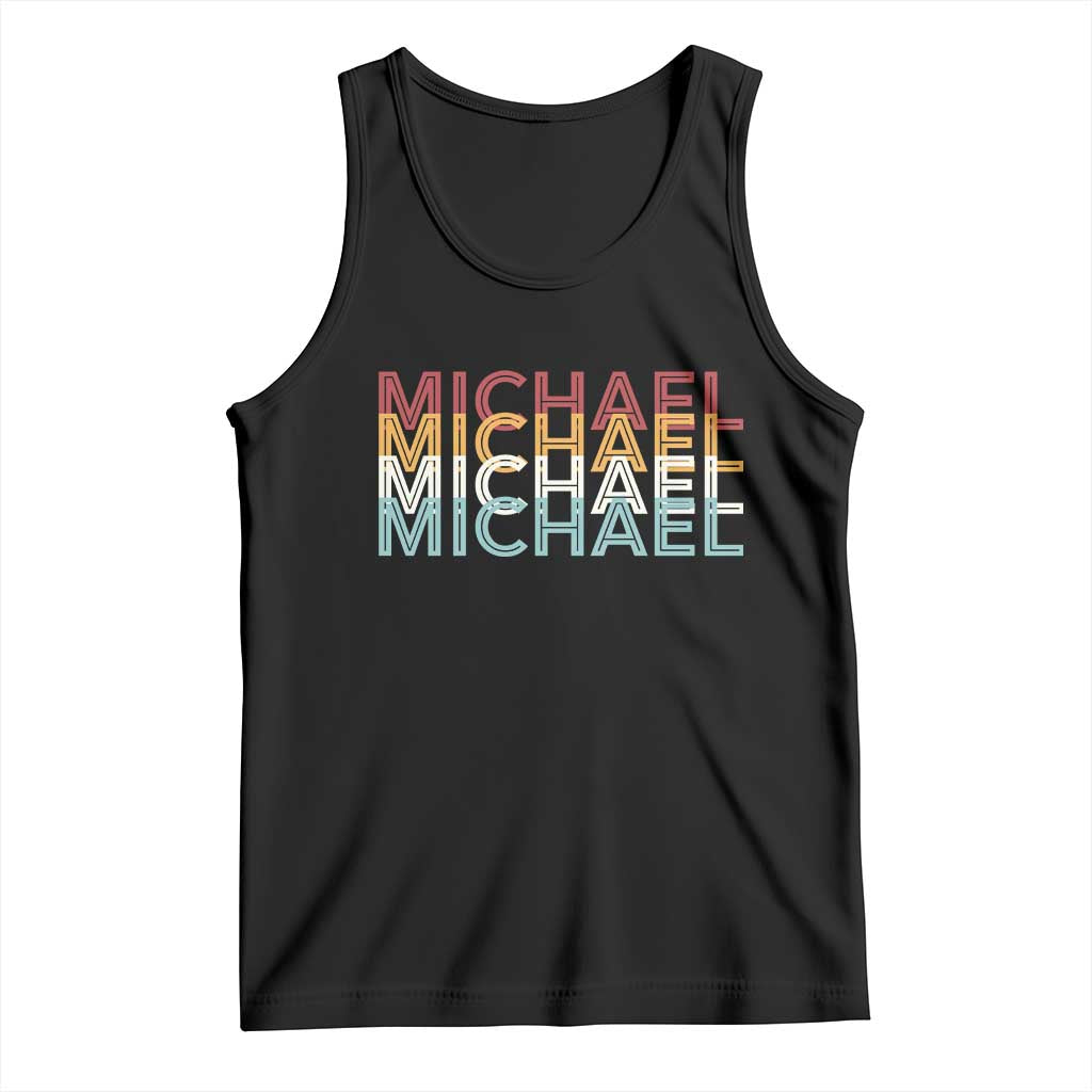Michael Birthday Gift Tank Top Vintage Retro Michael Name Typography TS12 Black Print Your Wear
