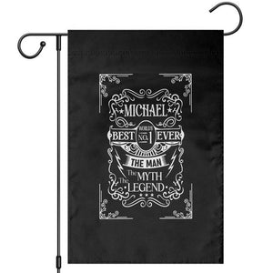 Michael The Man The Myth The Legend Garden Flag Vintage Gift For Michael Name TS12 Black Print Your Wear
