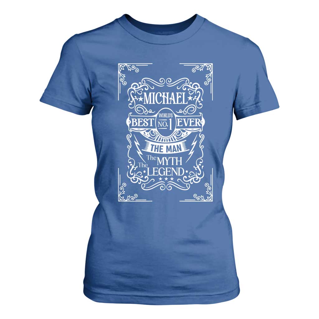 Michael The Man The Myth The Legend T Shirt For Women Vintage Gift For Michael Name TS12 Royal Blue Print Your Wear